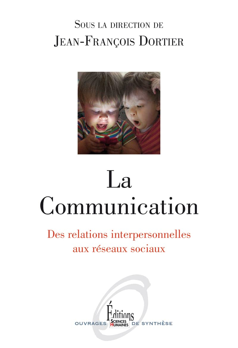 La communication : des relations interpersonnelles aux réseaux sociaux