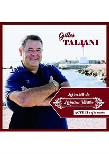 Les secrets de l'Ancien Théâtre: Acte 2 : A la maison