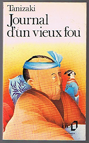 journal d'un vieux fou. roman.