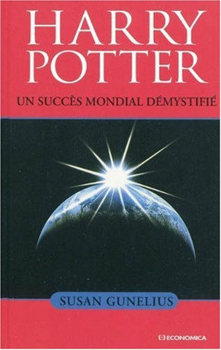 Harry Potter : un succès mondial démystifié