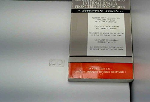 les relations monetaires internationales financieres et economiques.