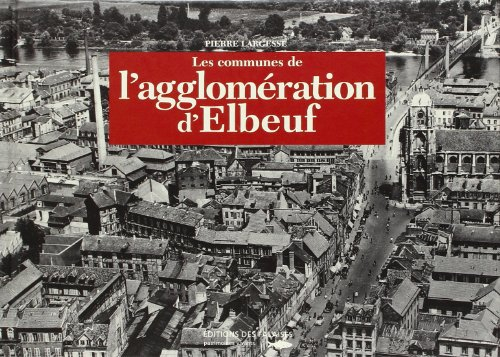 Les communes de l'agglomération d'Elbeuf