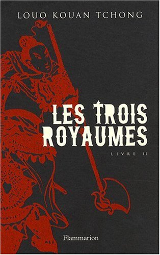 Les trois royaumes. Vol. 2
