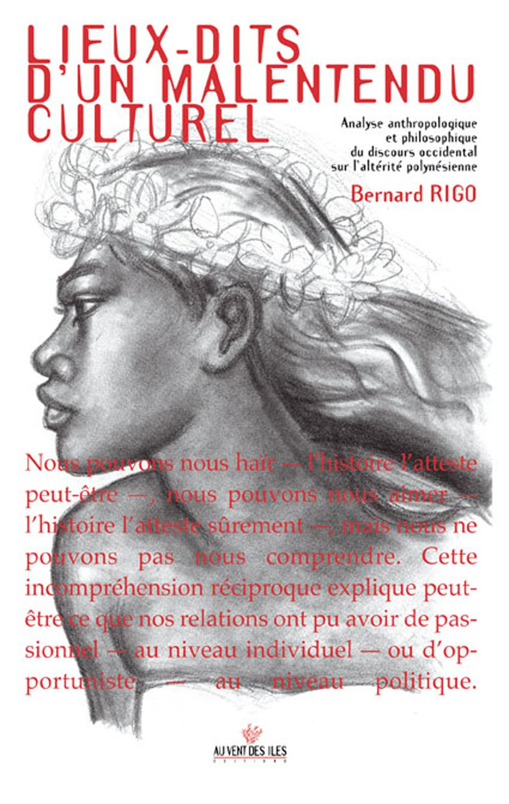 Lieux-dits d'un malentendu culturel : analyse anthropologique et philosophique du discours occidenta