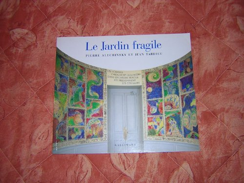Le jardin fragile