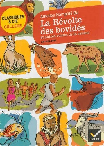 La révolte des bovidés : et autres contes de la savane