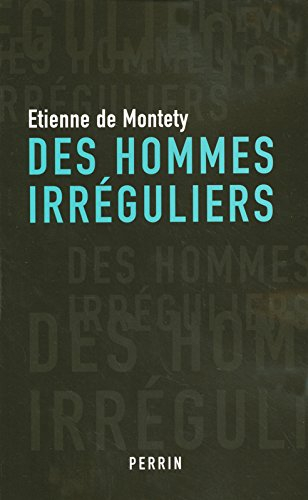 Des hommes irréguliers