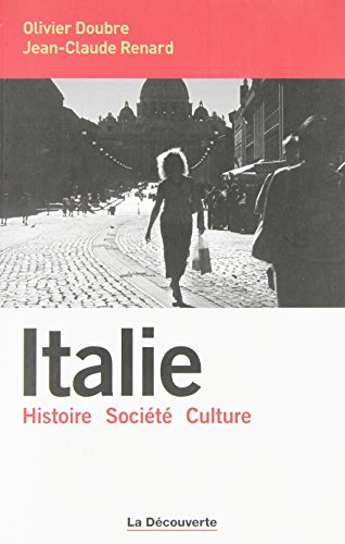 Italie : histoire, société, culture