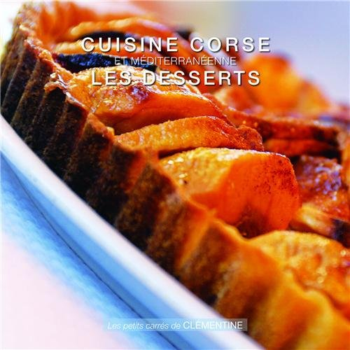 Cuisine corse et méditerranéenne : les desserts