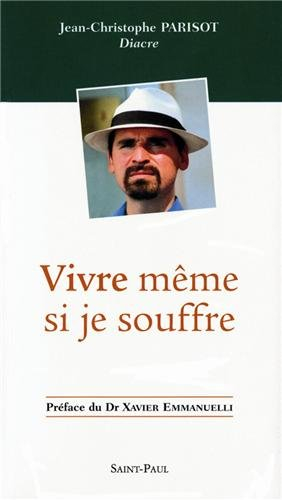 Vivre, même si je souffre