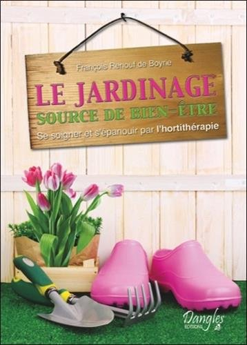 Le jardinage, source de bien-être : se soigner et s'épanouir par l'hortithérapie