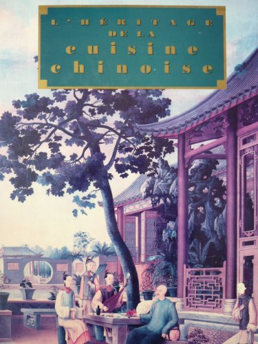 L'Héritage de la cuisine chinoise