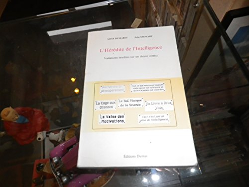 L'Hérédité de l'intelligence : variations insolites sur un thème connu