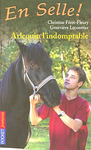 En selle !. Vol. 11. Arlequin l'indomptable