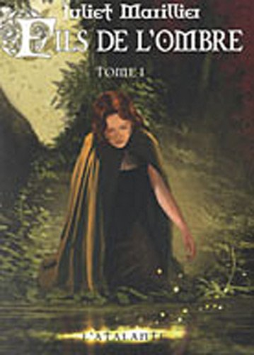 Fils de l'ombre. Vol. 1