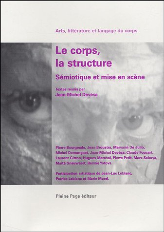 Le corps, la structure : sémiotique et mise en scène