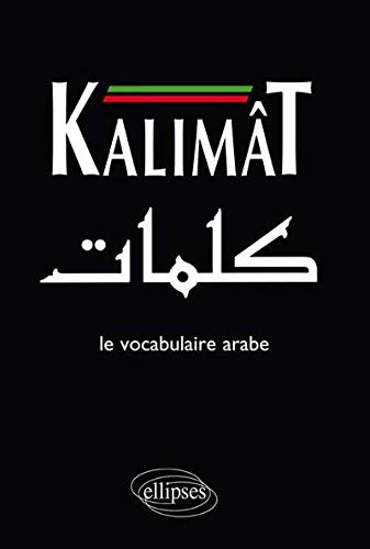 KALIMÂT, le vocabulaire arabe