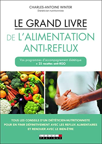 Le grand livre de l'alimentation anti-reflux