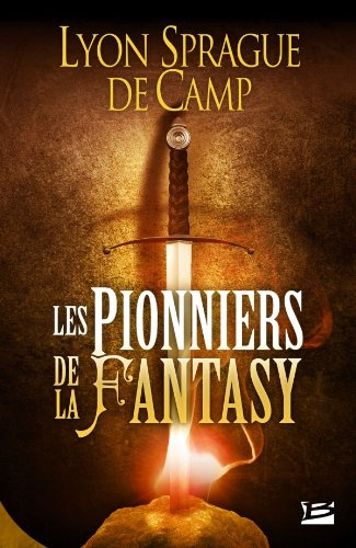 Les pionniers de la fantasy