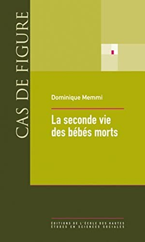 La seconde vie des bébés morts
