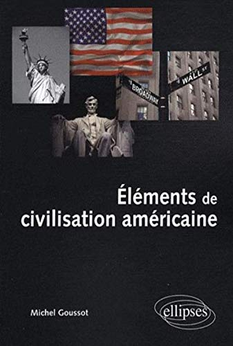 Eléments de civilisation américaine