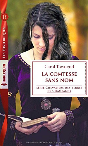 La comtesse sans nom : chevaliers des terres de Champagne