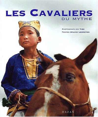 Les cavaliers du mythe