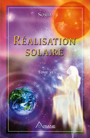 Réalisation solaire : tome VI