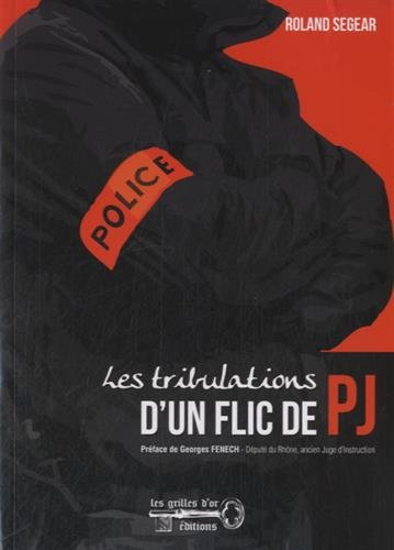 Les tribulations d'un flic de PJ