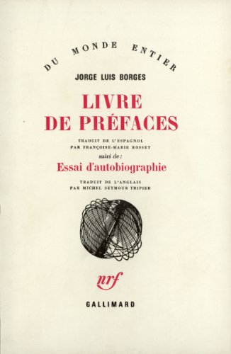 livre de préfaces suivi de "essai d'autobiographie"