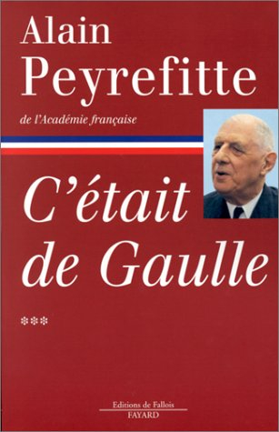 C'était de Gaulle. Vol. 3