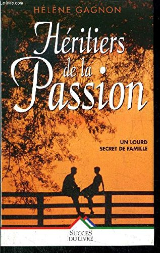 héritiers de la passion