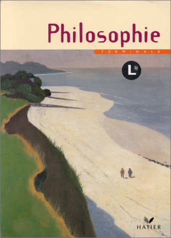 Philosophie, terminales L : livre de l'élève