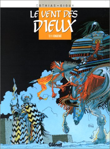 Le vent des dieux. Vol. 11. Cogotaï