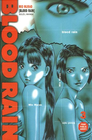 Blood rain. Vol. 3