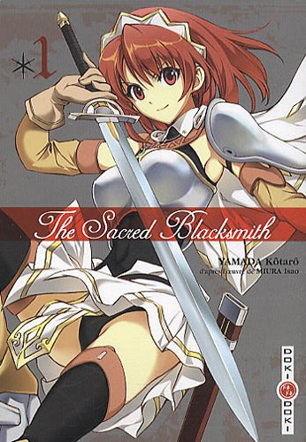 The sacred Blacksmith. Vol. 1