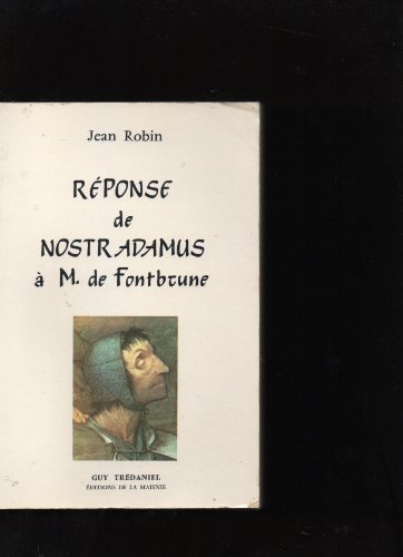 réponse de nostradamus à m. de fontbrune