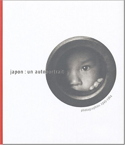 Japon : un autoportrait : photographies 1945-1964