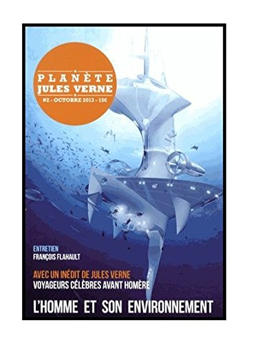 Planète Jules Verne, n° 2. L'homme et son environnement