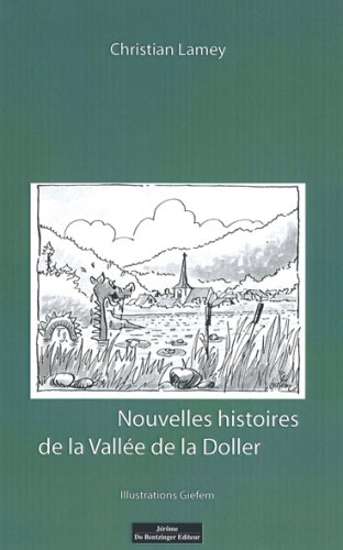 Nouvelles histoires de la vallée de la Doller