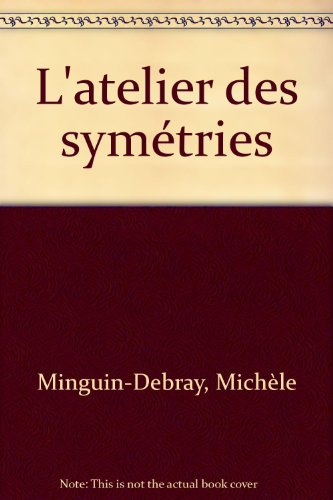 l'atelier des symétries