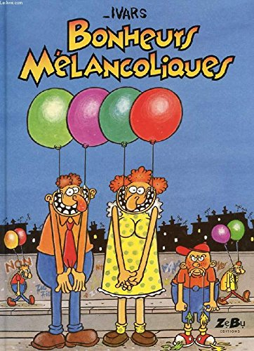 Bonheurs mélancoliques