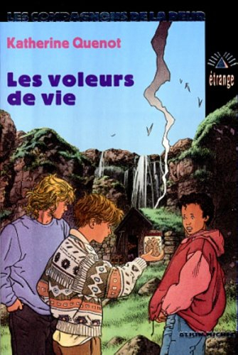Les compagnons de la peur. Vol. 8. Les voleurs de vie
