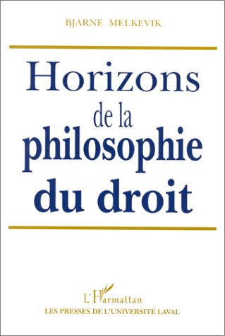 HORIZONS DE LA PHILOSOPHIE DU DROIT