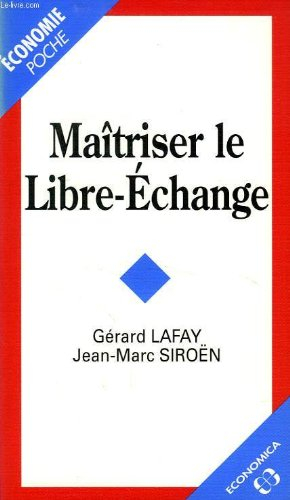 Maîtriser le libre-échange