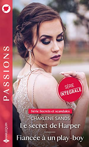 Secrets et scandales : série intégrale