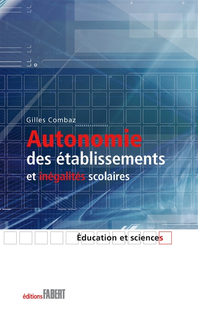 Autonomie des établissements et inégalités scolaires