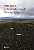 Patagonie et bout du monde