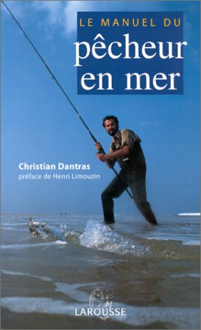 Le manuel du pêcheur en mer