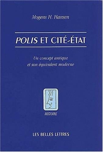 Polis et cité-Etat : un concept antique et son équivalent moderne